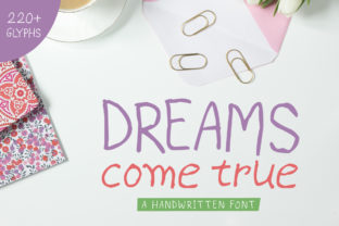 Dreams Come True: A Font for Editorial Magic
