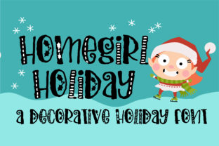 Homegirl Holiday: A Script Handwritten Font for Holiday Branding